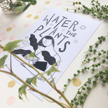 Load image into Gallery viewer, Water The Plants A5 Print

